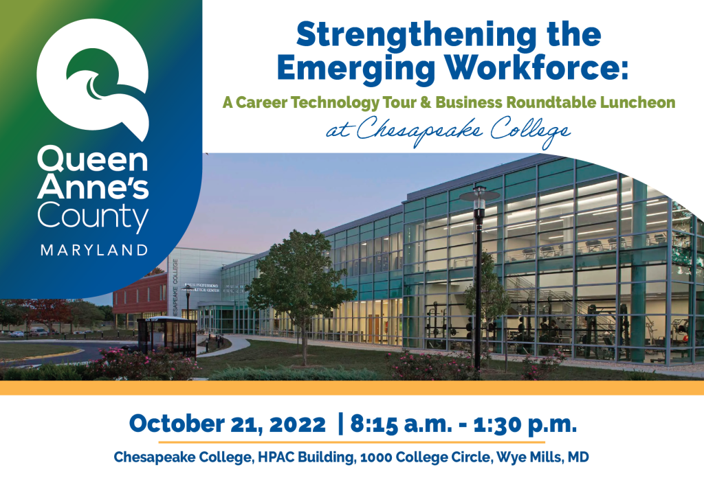 Strengthening the Emerging Workforce: A Career Technology Tour & Business Luncheon at Chesapeake College